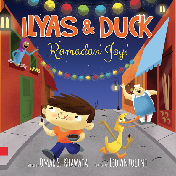 Ilyas & Duck – Ramadan Joy!