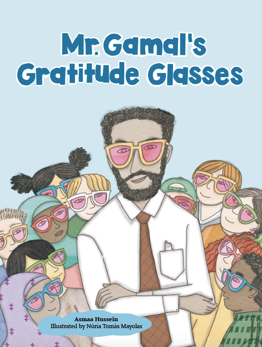 Mr. Gamal’s Gratitude Glasses