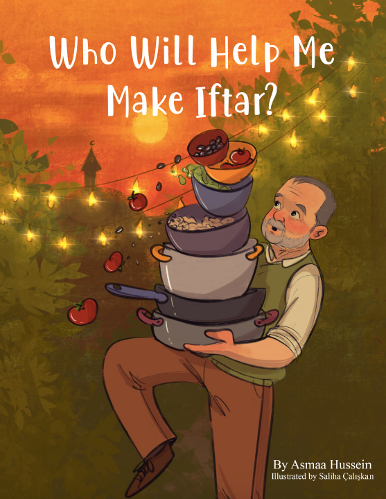 Who Will Help Me Make Iftar?