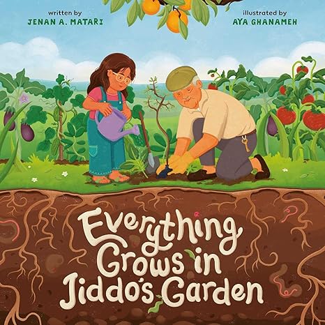 Everything Grows in jiddo’s Garden