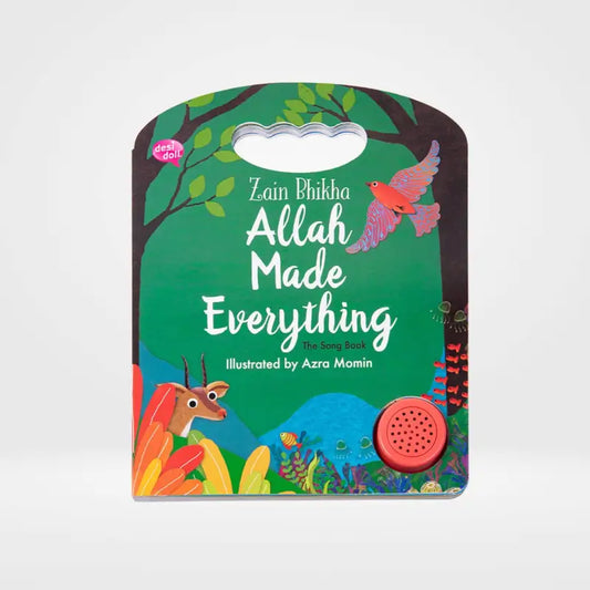 Allah Made Everything The Song Book